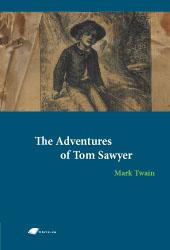 The Adventures of Tom Sawyer The Adventures of Tom Sawyer