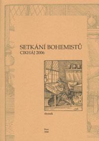 Setkání bohemistů – Cikháj 2006. Sborník