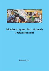 Dědečkovo vyprávění o skřítcích v železniční zemi