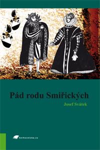 Pád rodu Smiřických