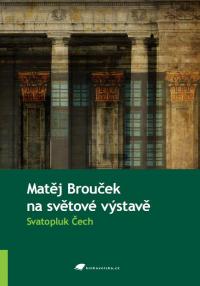 Matěj Brouček na světové výstavě