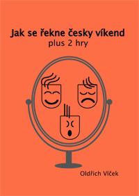 Jak se řekne česky víkend