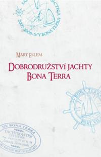 Dobrodružství jachty Bona Terra