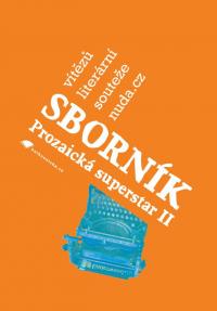 Sborník vítězů literární soutěže Nuda.cz II