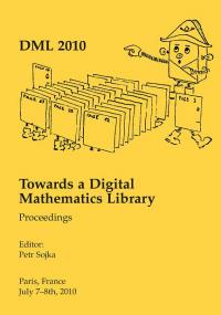 DML 2010 Towards a Digital Mathematics Library DML 2010 Towards a Digital Mathematics Library