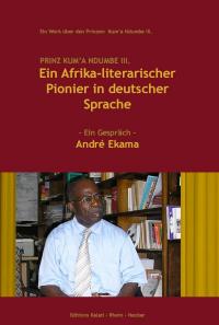 Ein Afrika-literarischer Pionier in deutscher Sprache