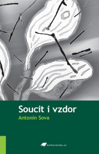 Soucit i vzdor