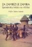 Za Zambezi je Zambia