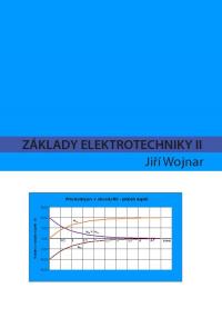 Základy elektrotechniky II, druhé vydání