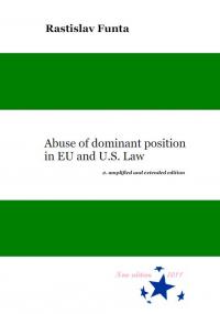 Abuse of dominant position in EU and U.S. law 