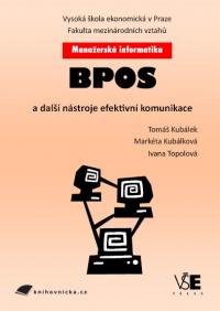 Manažerská informatika BPOS a další nástroje efektivní komunikace