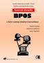 Manažerská informatika BPOS a další nástroje efektivní komunikace