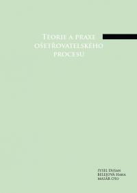 Teorie a praxe ošetřovatelského procesu