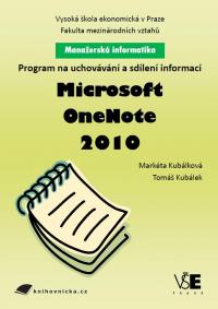 Program na uchovávání a sdílení informací: Microsoft OneNote 2010 Program na uchovávání a sdílení informací: Microsoft OneNote 2010