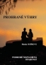 Prohrané výhry/ Podruhé neznamená opakovat