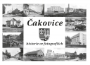 Čakovice, historie ve fotografiích