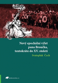 Nový epochální výlet pana Broučka, tentokráte do XV.století